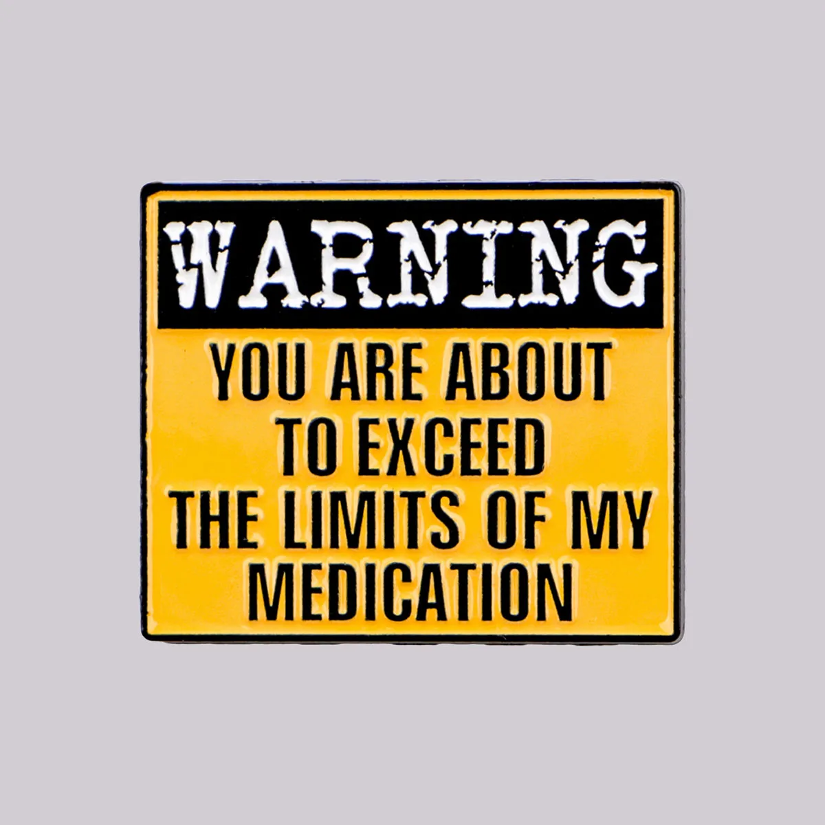 Lustiges Warnschild, Emaille-Anstecknadel, humorvolle Broschen, Anstecknadeln, Abzeichen auf Rucksack, Kleidung, Accessoires, Modeschmuck, Freunde, Geschenke