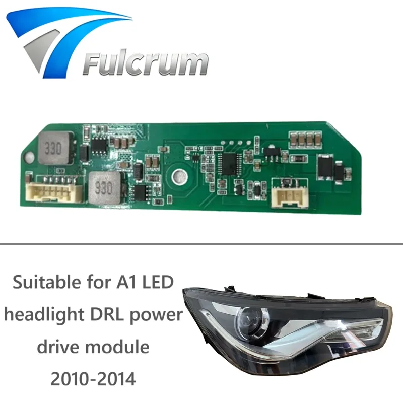 

Suitable for Audi A1 2010-2014 LED headlight daytime running light power drive module DRL LED boards 8X0907472 8X0907472A