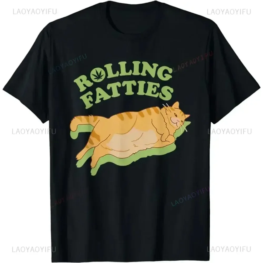 Rolling Fatties Funny Weed Cat Marijuana Cartoon T-Shirt Woman Man Classic Outdoor Graphic Tshirts Vintage Ropa Hombre Tops