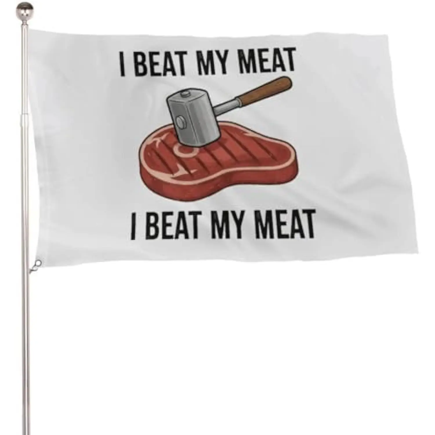 I Beat My Meat Funny Steak Hammer Pun Flag Lightweight Polyester Outdoor Decor