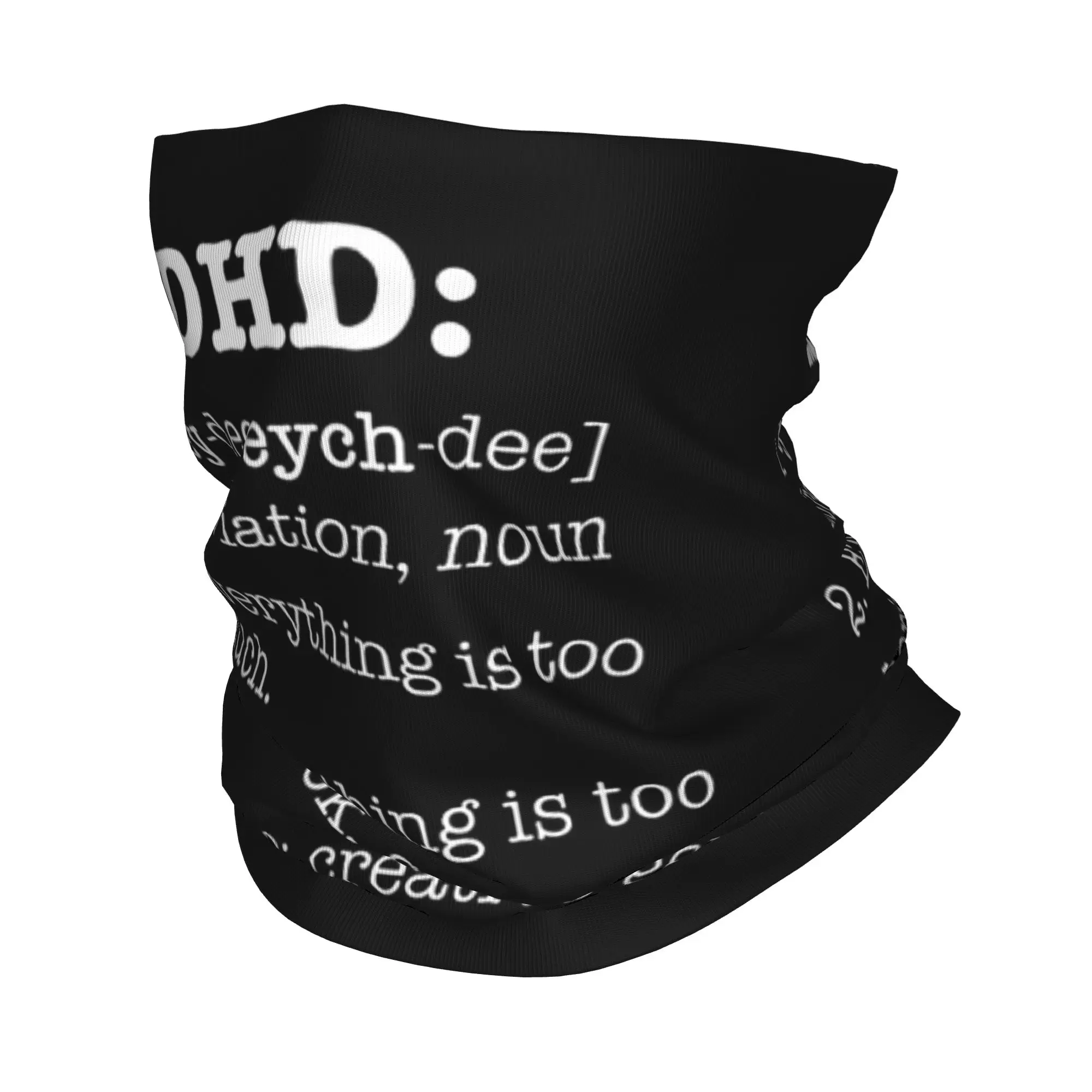 ADHD Definition Funny Saying Awareness Bandana Neck Gaiter Printed Creative Genius Balaclavas Face Scarf Headwear Riding Adult