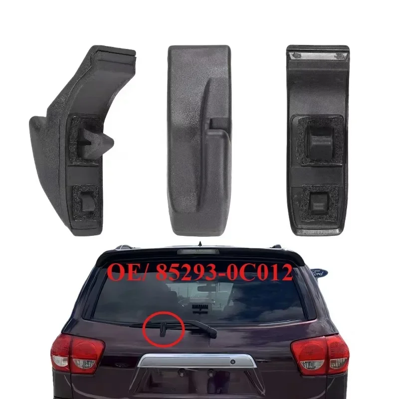 1Pcs Car Rear Wiper Arm Stopper For Toyota Sequoia #85293-0C012 #85293-0C010 #85293-0C011 2008-2020 Replacement Accessories