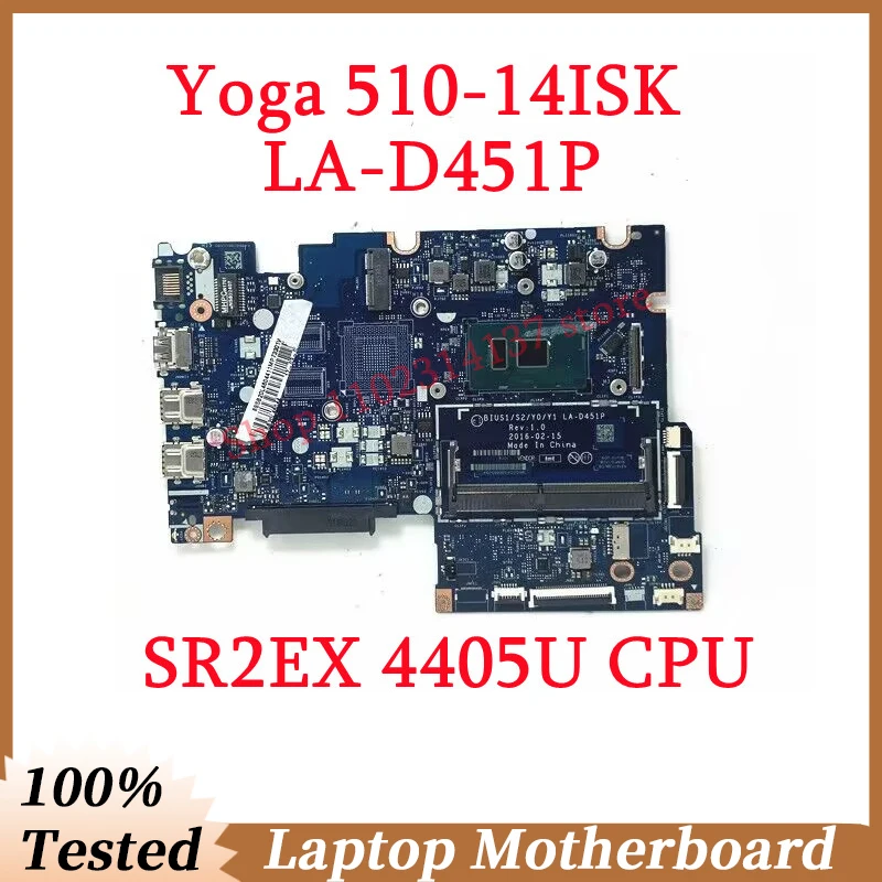 

For Lenovo Yoga 510-14ISK Mainboard BIUS1/S2/Y0/Y1 LA-D451P With SR2EX 4405U CPU Laptop Motherboard 100%Full Tested Working Well