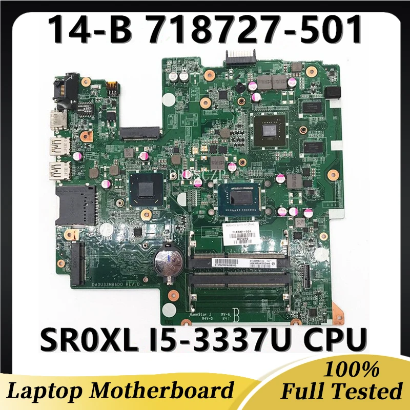 718727-501 718727-001 718727-601 Mainboard For HP 14 14-B Laptop Motherboard DA0U33MB6D0 W/ SR0XL I5-3337U CPU 100% Working Well