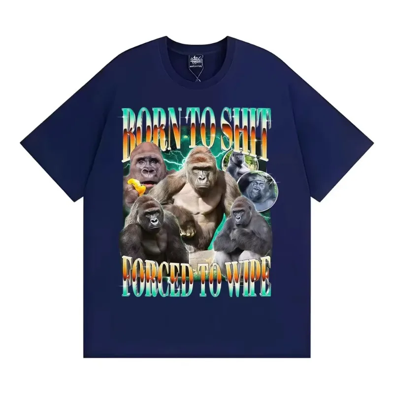 Funny Gorilla Meme T Shirts Born To Shit Forced To Wipe Y2K Aesthetic T-shirt  Women Summer Tops High Quality  T-shirts