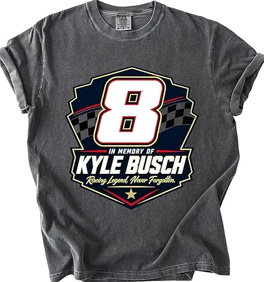 Forever Rowdy Front Because You Never Know Rennwagen T-Shirt Kyle Busch RIP Gedenk-Rennsport-Spruch T-Shirt Herren Neuheit Tribut Geschenk – Detail 15
