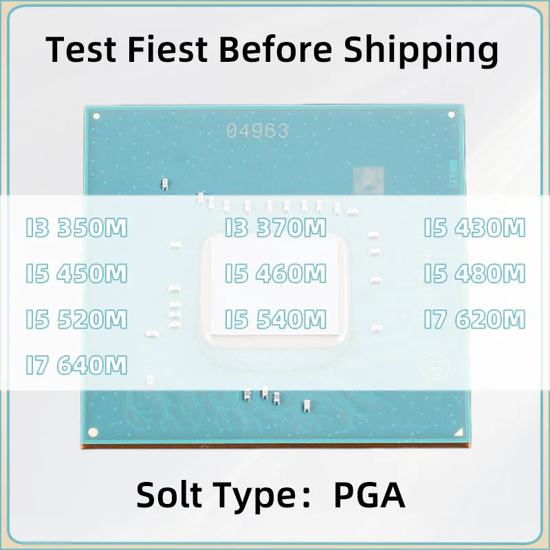 I3 350M I3 370M I5 430M I5 450M I5 460M I5 480M I5 520M I5 540M I7 620M I7 640M Computer motherboard CPU PGA PIN