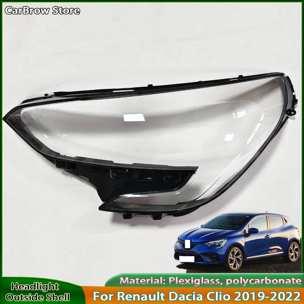 

Headlight Shell Transparent Lens For Renault Dacia Clio 2019 2020 2021 2022 Headlamp Cover Plexiglass Replace Original Lampshade