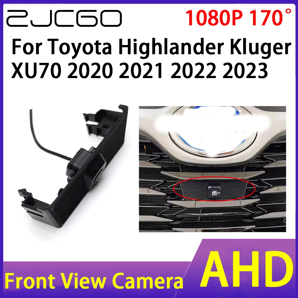 

ZJCGO Car Front View Camera AHD 1080P Waterproof Night Vision CCD for Toyota Highlander Kluger XU70 2020 2021 2022 2023