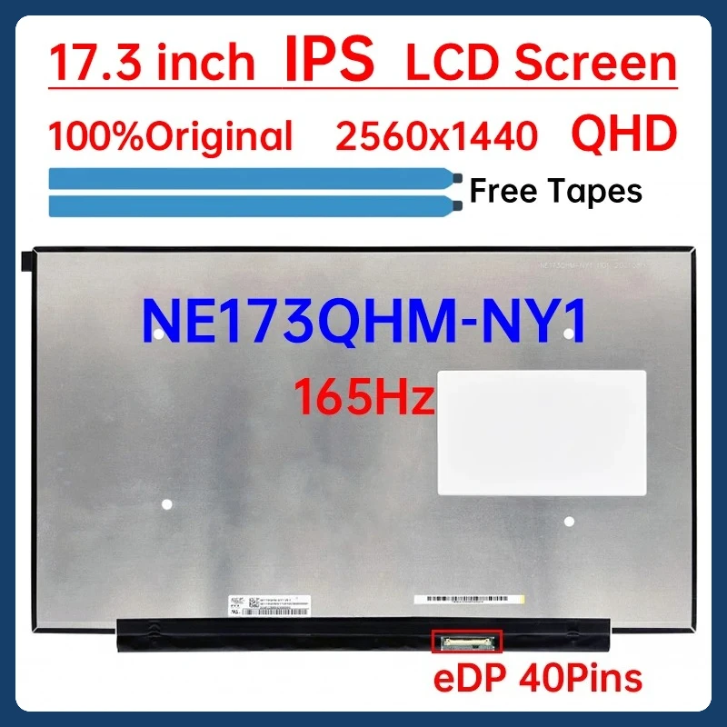

17.3 Inch 165Hz Laptop LCD Screen NE173QHM NY1 NE173QHM-NY1 NE173QHM-NY3 Display Matrix Panel Replacement 2560x1440 eDP 40 Pins