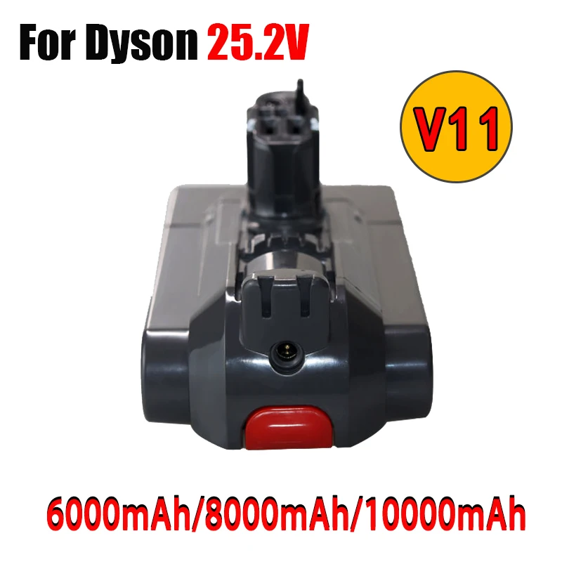 

V11 25.2V 6000mAh 8000mAh 10000mAh for Dyson Lithium ion Rechargeable Battery Vacuum Cleaners Absolute Extra SV15