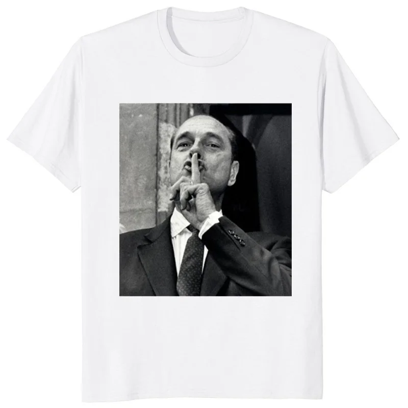 Jacques Chirac - Shh! T Shirt Hush Chirac Jacques Chirac Policy French Politician President Right Rpr Men Clothing Camisetas