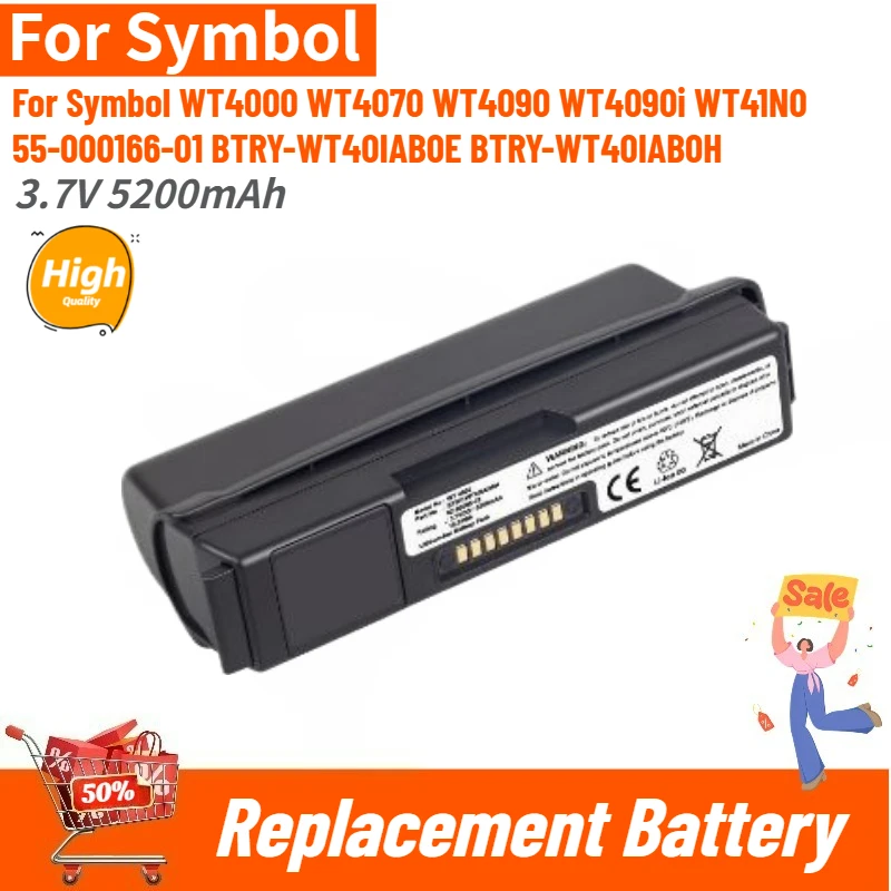 

High Quality 55-000166-01 BTRY-WT40IAB0E BTRY-WT40IAB0H Battery 3.7V 5200mAh for Symbol WT4090 WT4090i WT41N0 WT4000 WT4070