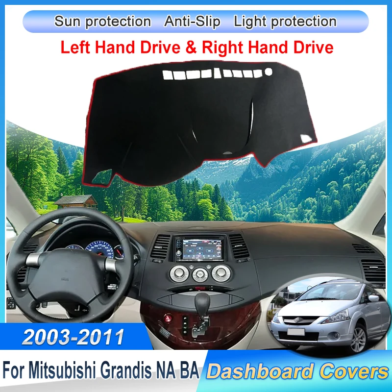

For Mitsubishi Grandis NA BA Accessories 2003~2011 2008 2009 Car Center Console Dashmat Sun Shade Dustproof Dashboard Cover Pad