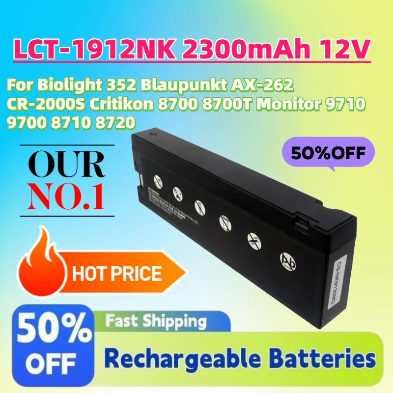

For Biolight 352 Blaupunkt AX-262 CR-2000S Critikon 8700 8700T Monitor 9710 9700 8710 8720 New LCT-1912NK 2300mAh 12V Battery