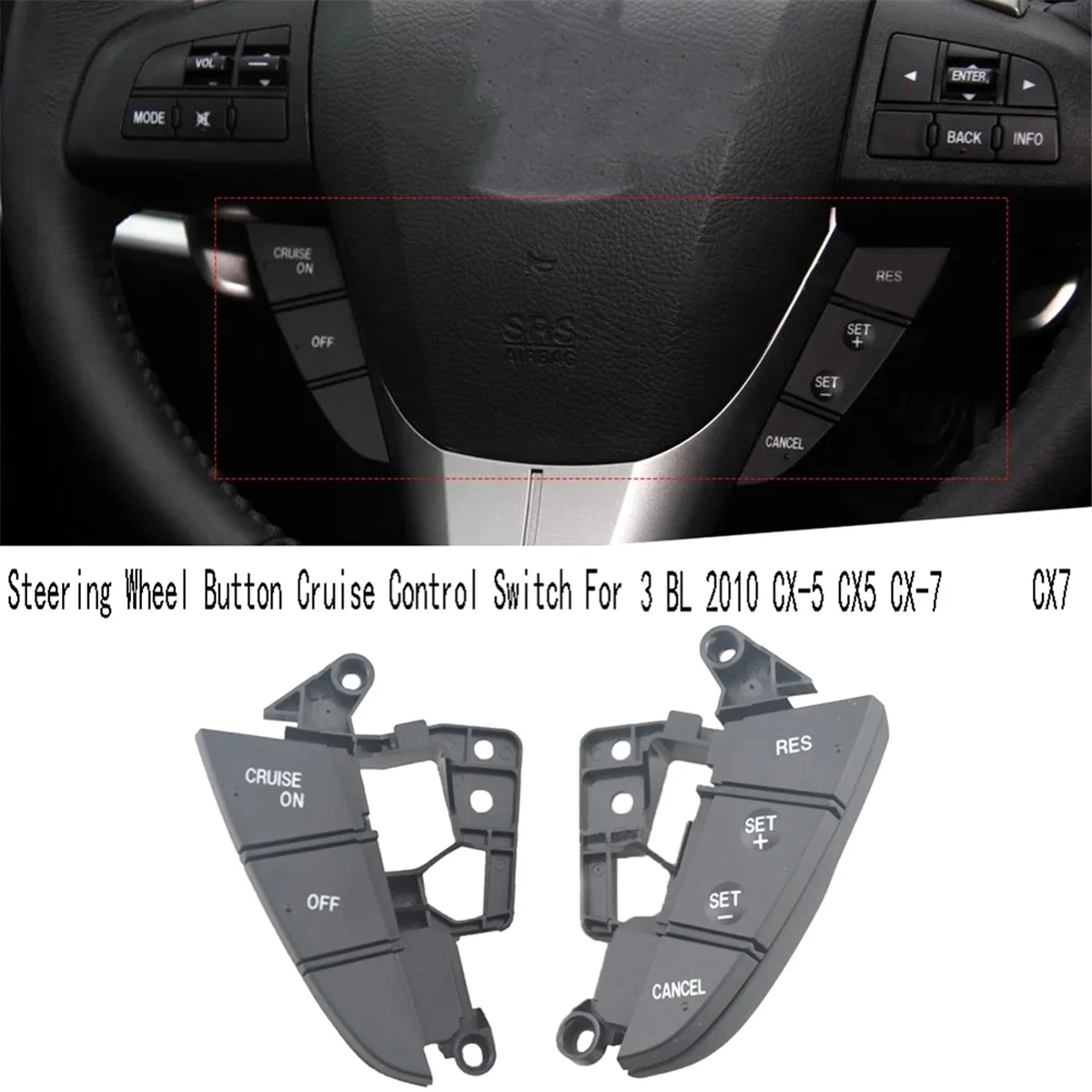 Cruise Control Switch for Mazda 3 BL 2010 CX-5 CX5 CX-7 CX7 Steering Wheel Button