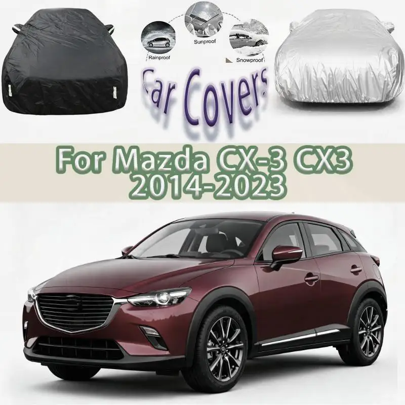 For Outdoor Protection Snow Cover Waterproof Dustproof for Mazda CX 3 2014 2023 Car Covers