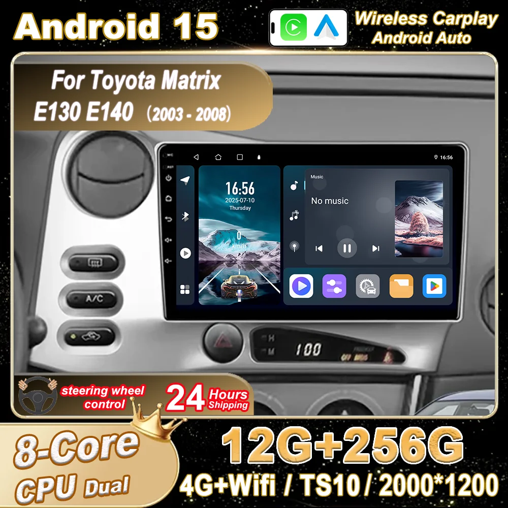 Android 15 GPS Navigation For Toyota Matrix E130 E140 2003 -2008 Auto Multimidia Player Carplay Car Intelligent Systems WIFI 4G