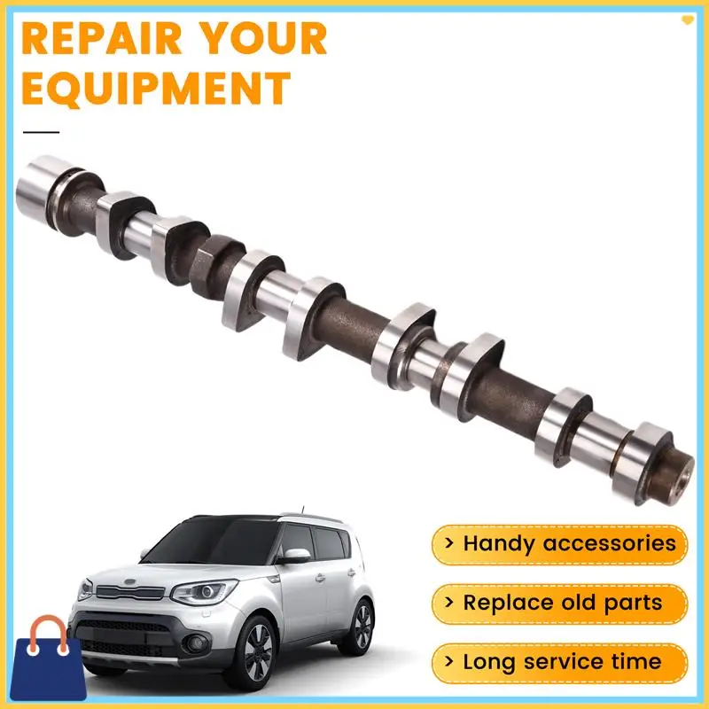 

Efficient Camshaft Assy Exhaust Camshaft Assy 242002B000 For Kia Soul 1.6L 2010-2011