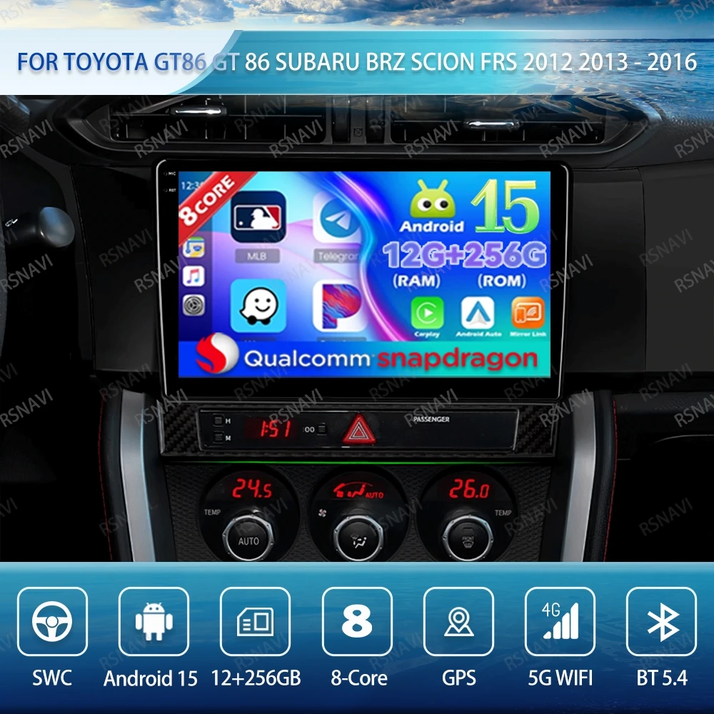 

Android 15 Car Radio For Toyota GT86 GT 86 Subaru BRZ Scion FRS 2012 2013 - 2016 Wireless Carplay Auto Stereo DSP Head Unit QLED