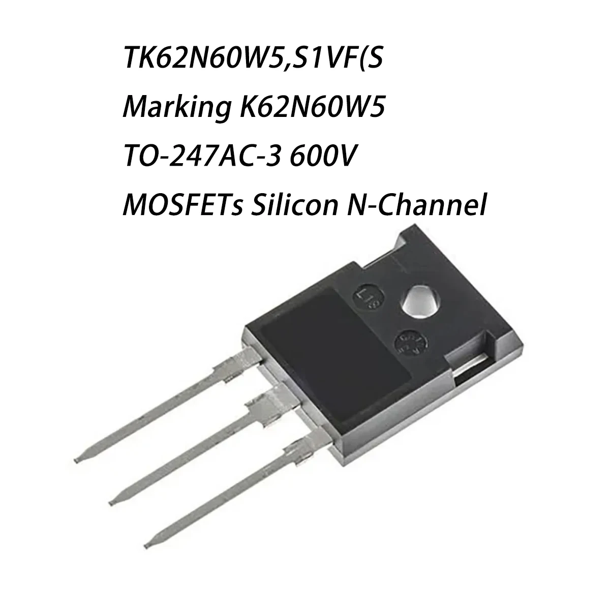 1PCS TK62N60W5,S1VF(S Marking K62N60W5 NEW Original TO-247AC-3 Field Effect Tube 400W 600V 61.8A 1 N-channel 45mΩ@10V MOSFETs
