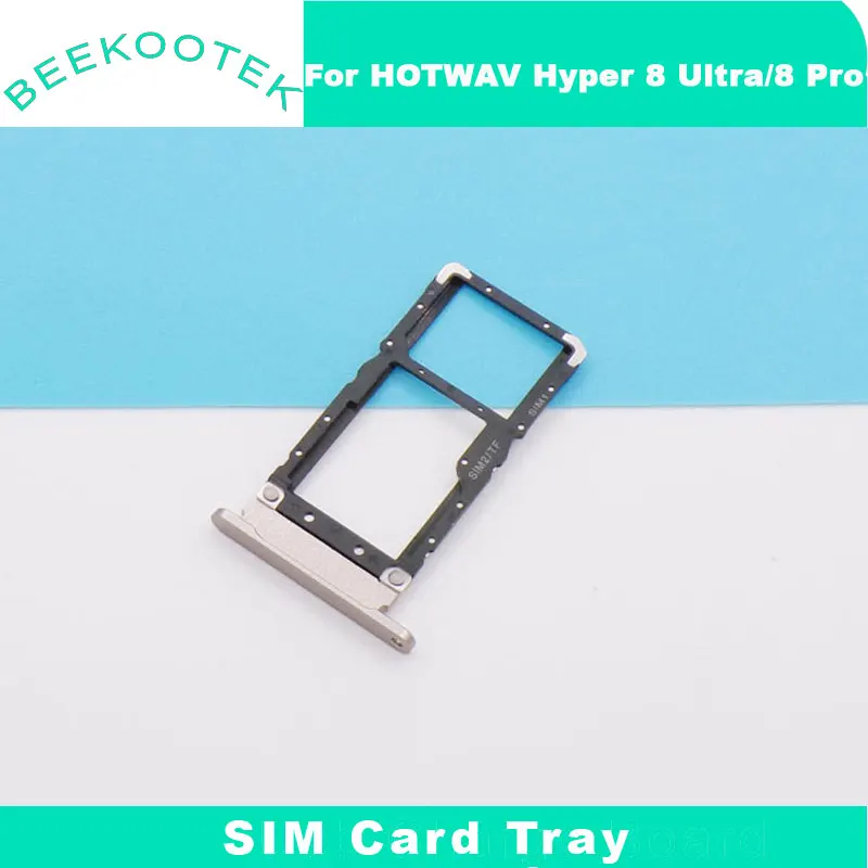 New Original HOTWAV Hyper 8 Ultra Hyper 8 Pro SIM Card Tray SIM Card Slot Holder Adapter For HOTWAV Hyper 8 Ultra Smart Phone
