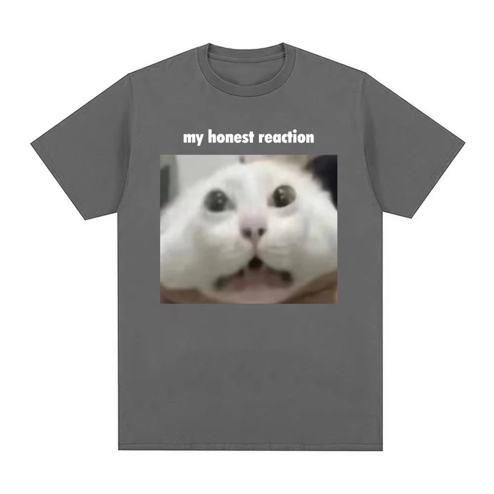 Fun Cat Pattern Printed Men's and Women's Clothing Fashion Casual Cotton Short Sleeved T-shirt My Honest Reaction T-shirt Top