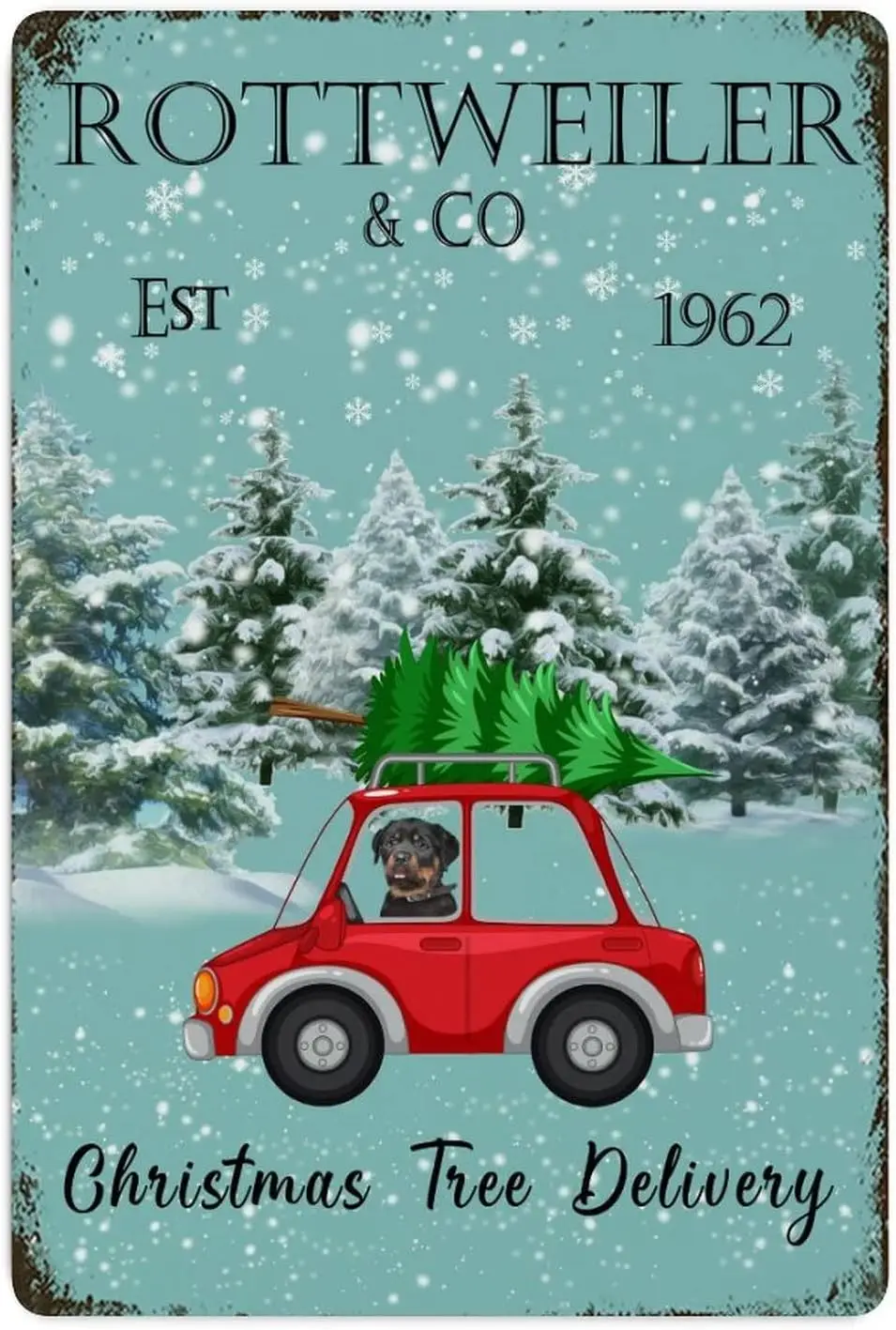 Rottweiler Driving A Red Truck Metal Sign Family Wall Art Vintage Style Tin Signs Christmas Tree Delivery Wall Art Iron Poster P