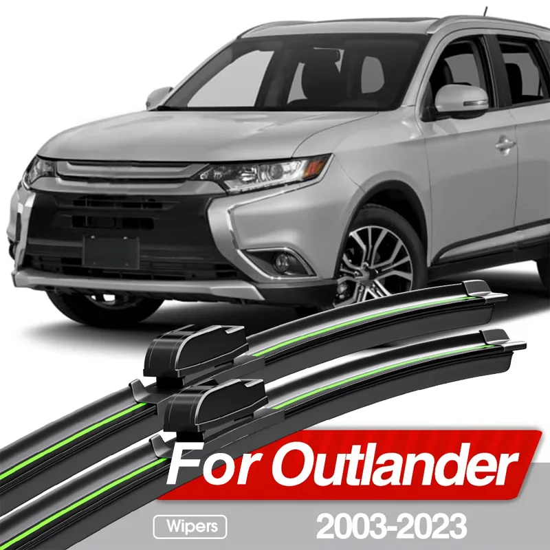 For Mitsubishi Outlander 1 2 3 2003-2023 Front Windshield Wiper Blades 2pcs Windscreen Window Accessories 2004 2005 2012 2018