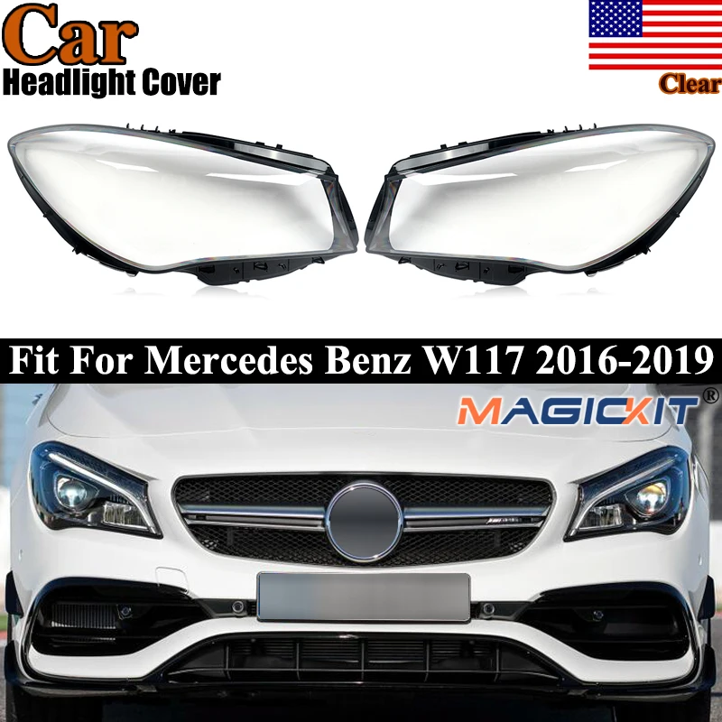 

1 Pair Headlight Lens For Benz W117 C117 CLA Class 2016-2019 Headlamp Cover Clear Headlight Housing Magickit
