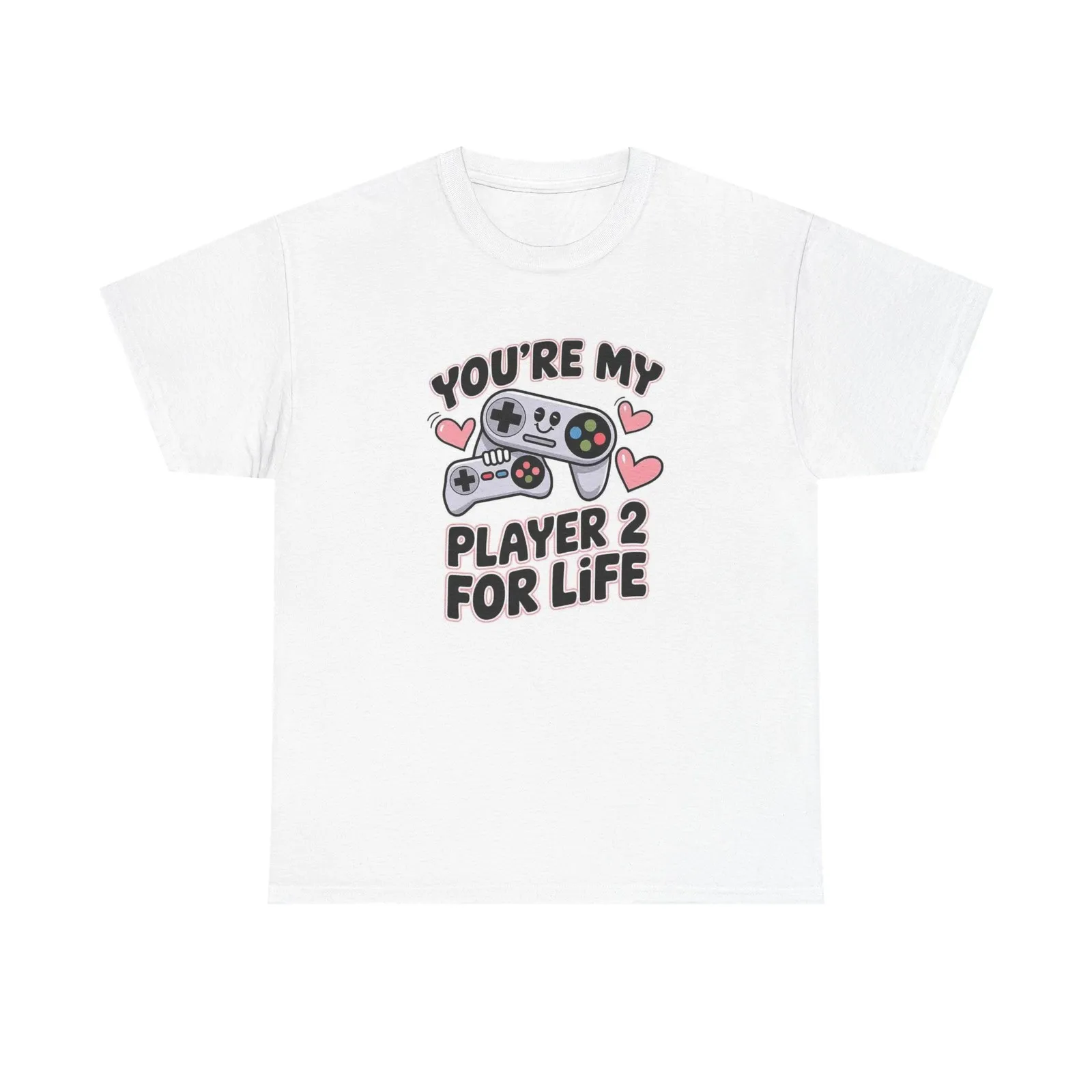 Your My Player Two For Life T Shirt Gaming Love Unisex Heavy Cotton Tee