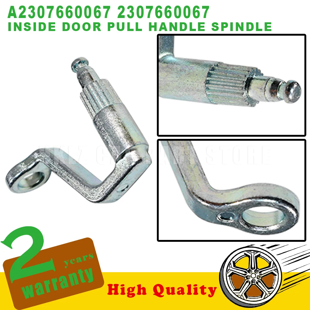Car accessories OEM 2307660067 A2307660067 Inside Door Pull Handle Spindle Metal New For Mercedes-Benz SL-Class R230 SLR C199