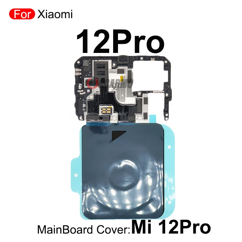 For Xiaomi 12 Pro Mi 12s Motherboard Main Board Cover Wireless Charging Coil NFC Module Replacement Parts