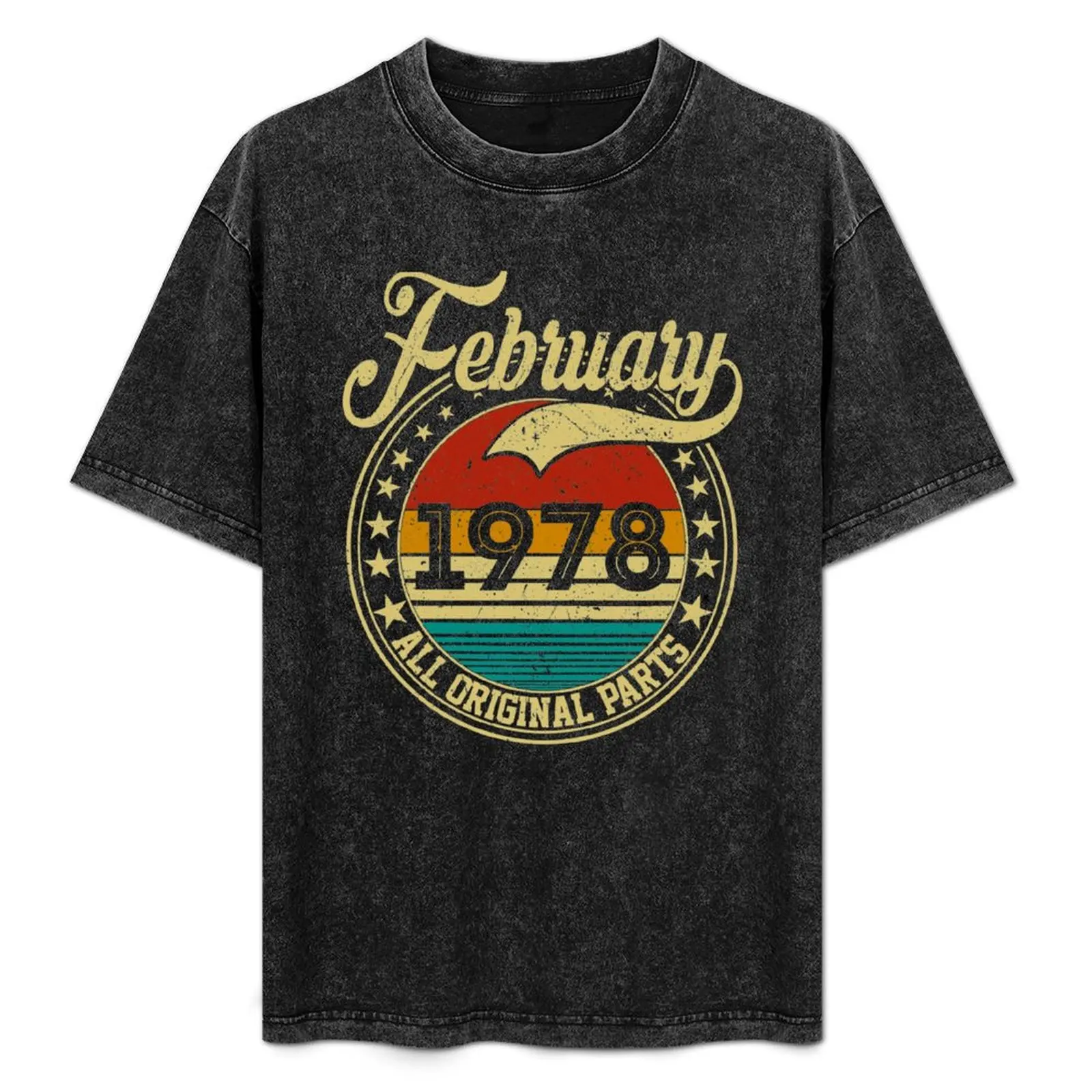 

Vintage February 1978 All Original Parts Born in February 1978 43rd Birthday Gift 43 Years Old T-Shirt