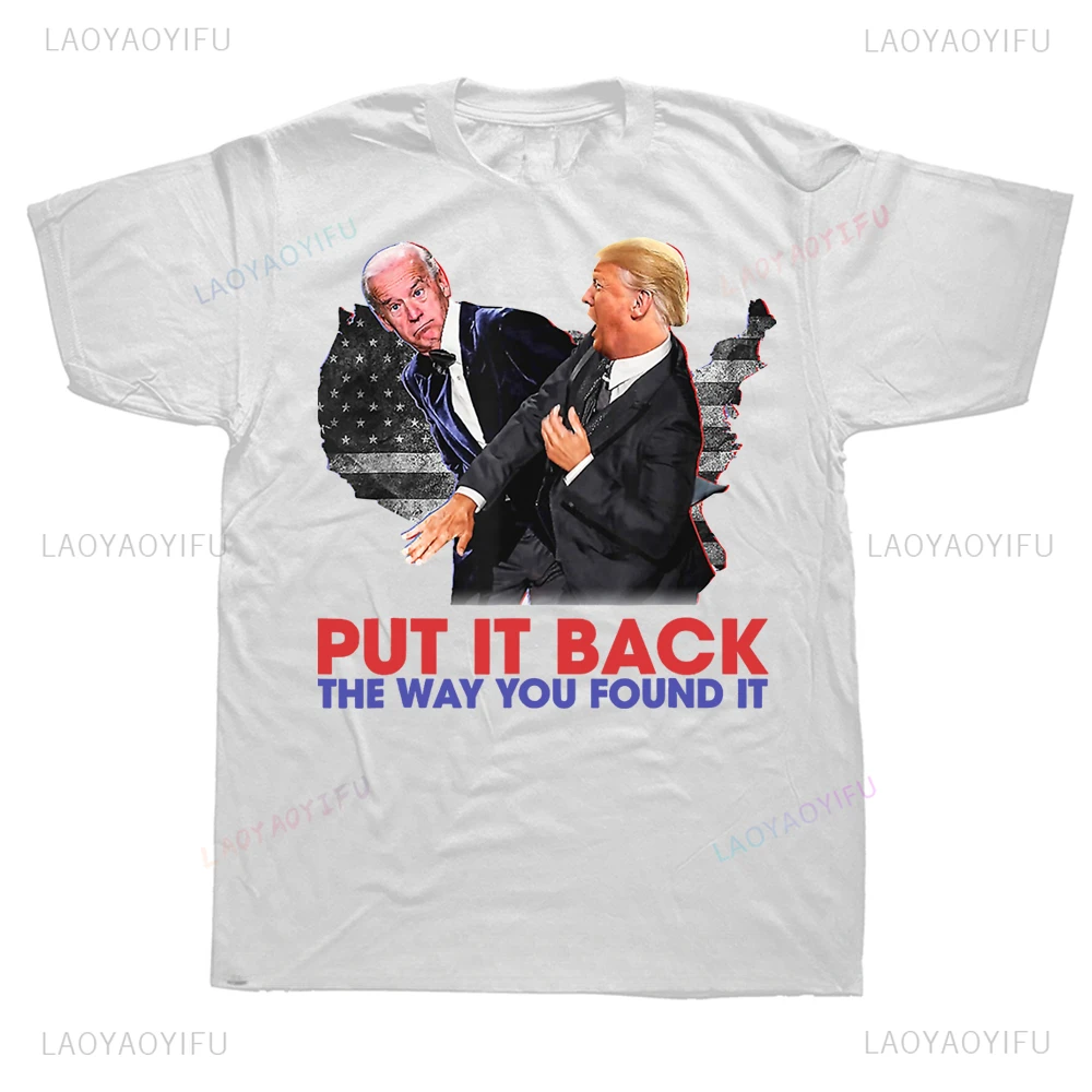 Funny Trump Slap Anti Biden T-Shirt Put It Back The Way You Found It Trump Fans Support T Shirt Casual Fashion Streetwear Tees