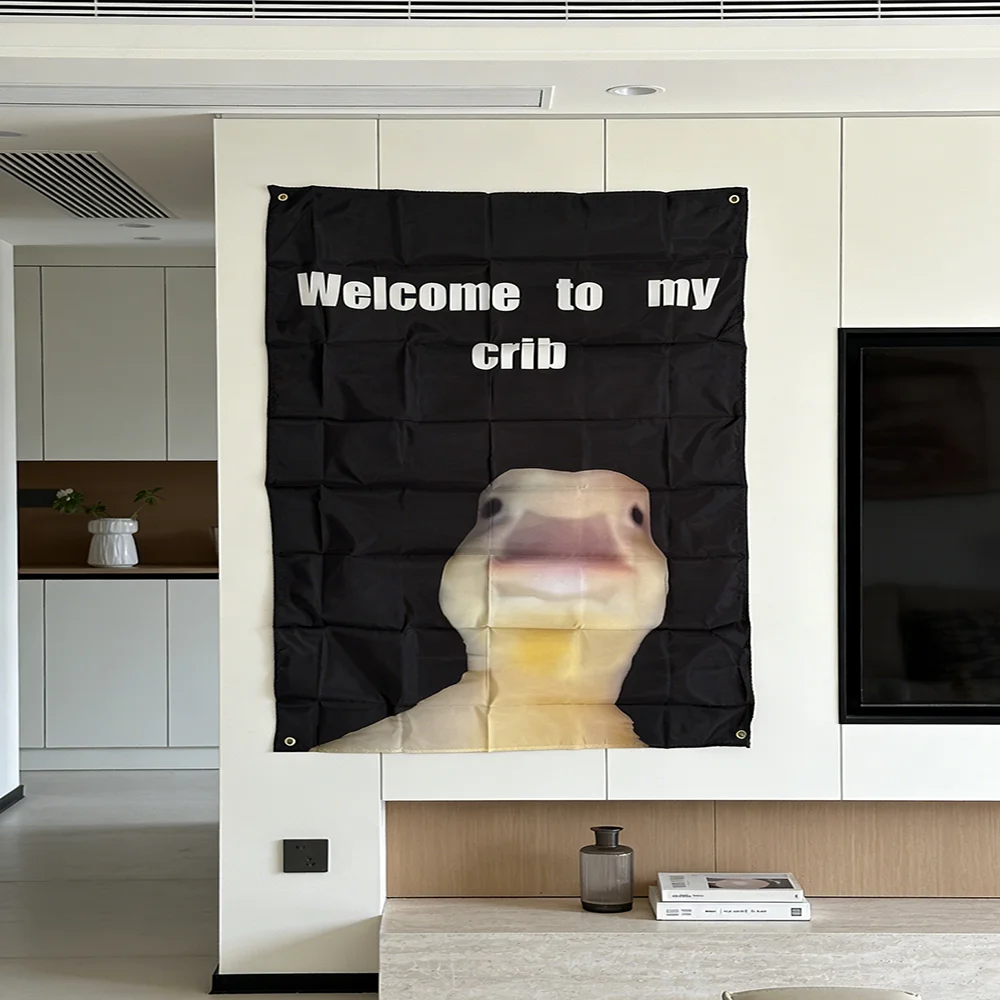 Welcome to My Crib Funny Duck 90x150 Cm Polyester Waterproof Decor Banner Meme Living Room Study Backdrop Flag