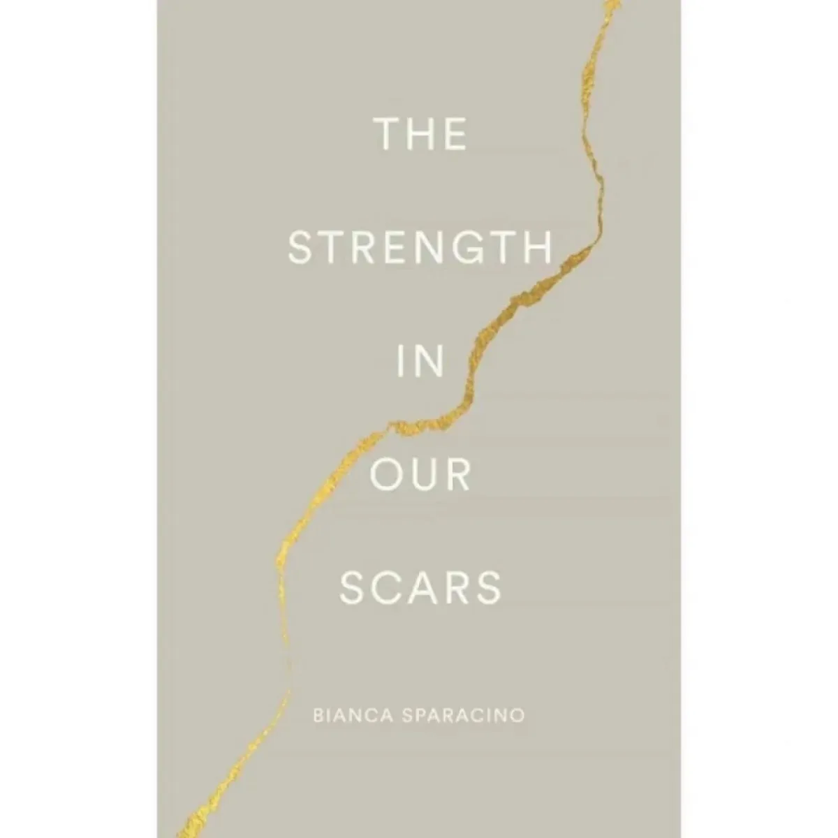 Siła naszych blizn autorstwa Bianca Sparacino |   Siła w bliznach: emocjonalny rozwój, refleksja własnościę ze sobą, angielska książka inspiracyjna