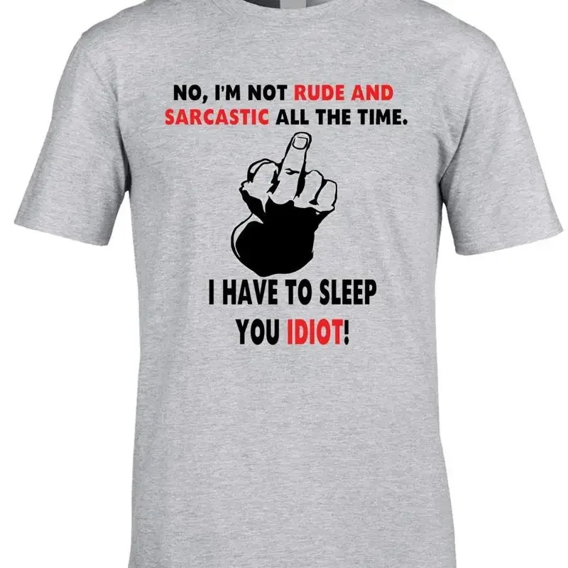 Rude Sarcastic T Shirt Funny Party Pub Holiday You Idiot Insult