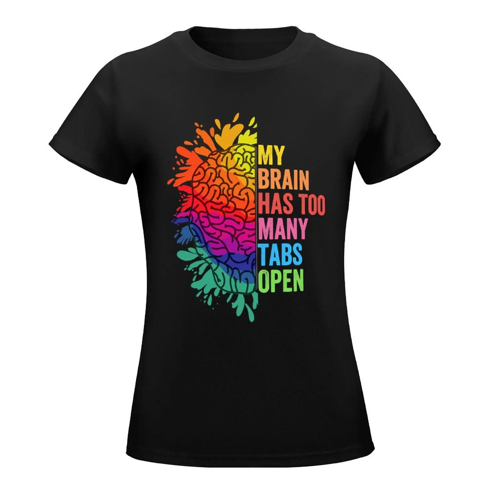 My Brain Has Too Many Tabs Open ADHD Is Awesome ADHD T-Shirt animal prinfor sublime t shirts for Womens