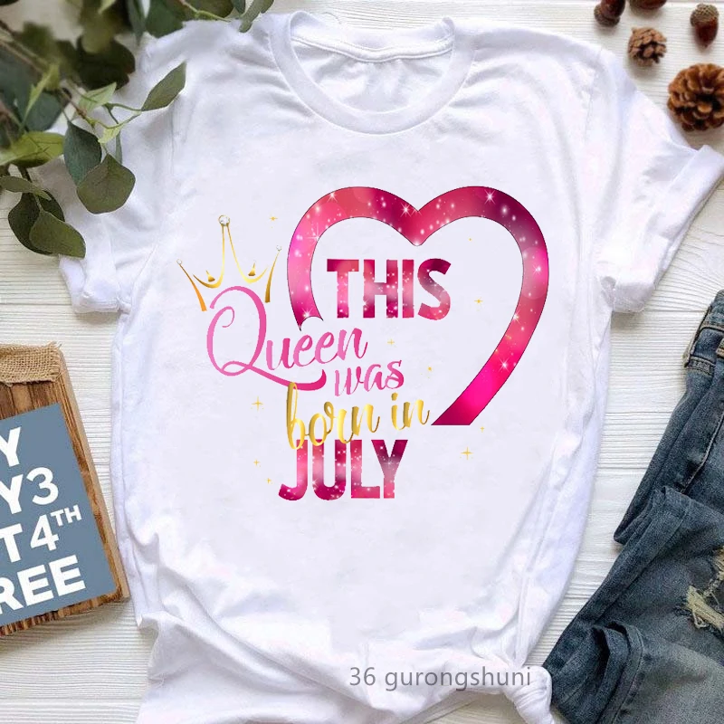 

Newest This Queen Was Born In July Graphic Print T-Shirt Girls/Women Pink Love Crown Tshirt Femme Birthday Gift T Shirt Female