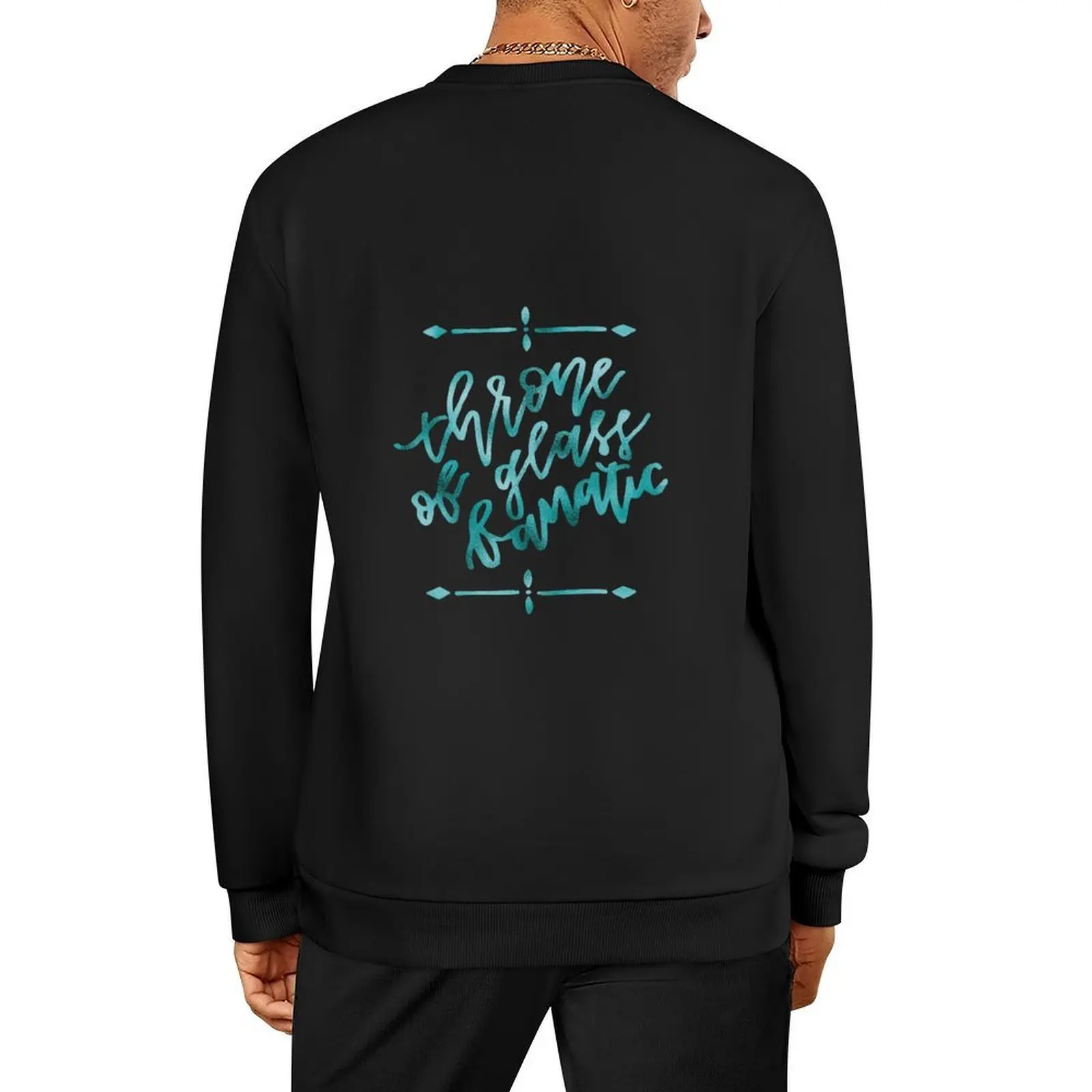 

Throne of Glass Fanatic - cyan foil Pullover autumn new products aesthetic clothing tracksuit sweatshirts for men