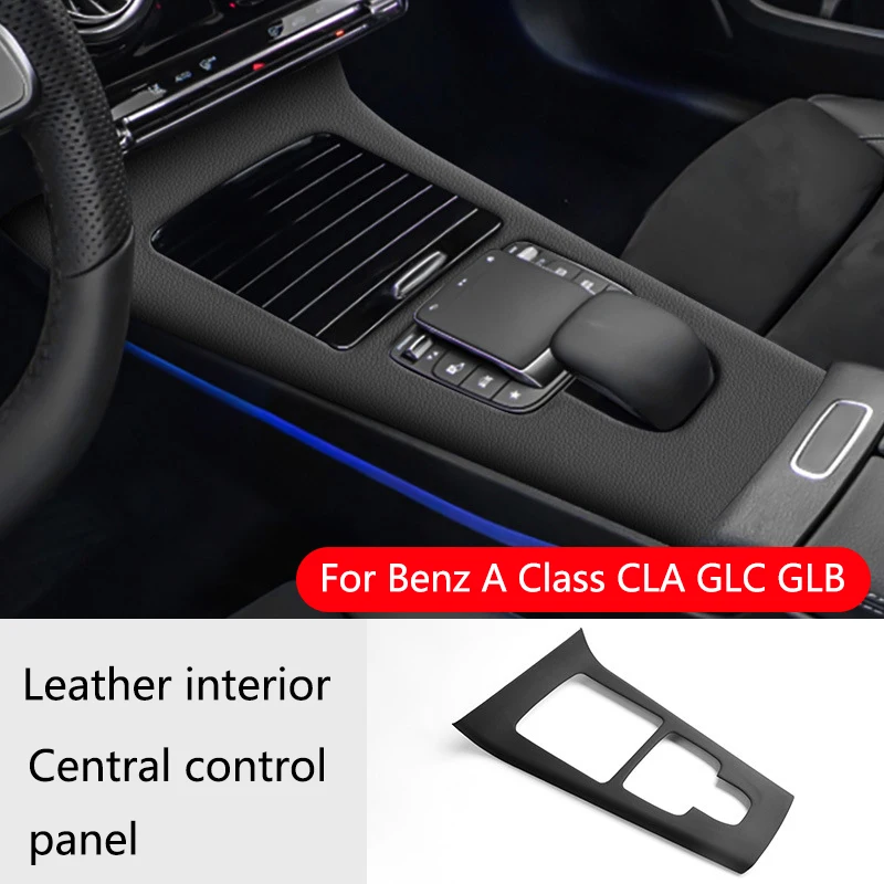 

For Mercedes-Benz A Class CLA GLA GLB 2019-2024 Leather Center Console Shift Panel Car Interior Decorative Accessories