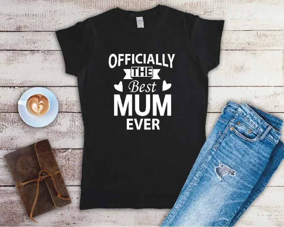 Officially The Best Mum Ever Ladies Fitted T Shirt Sizes Small-2XL