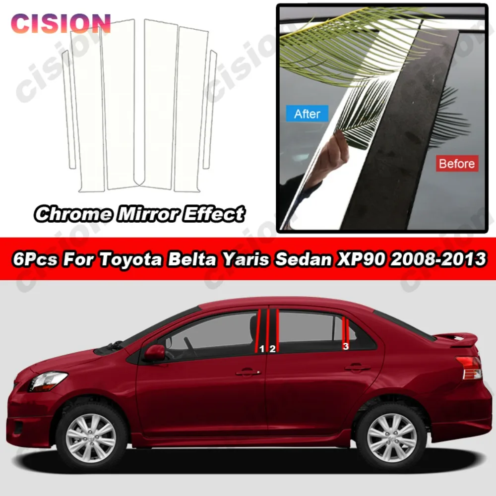 6x Glossy Chrome Mirror Effect Car Door Window Center Middle B C Pillar Post Column Cover Trim For Toyota Vios Belta Yaris Sedan