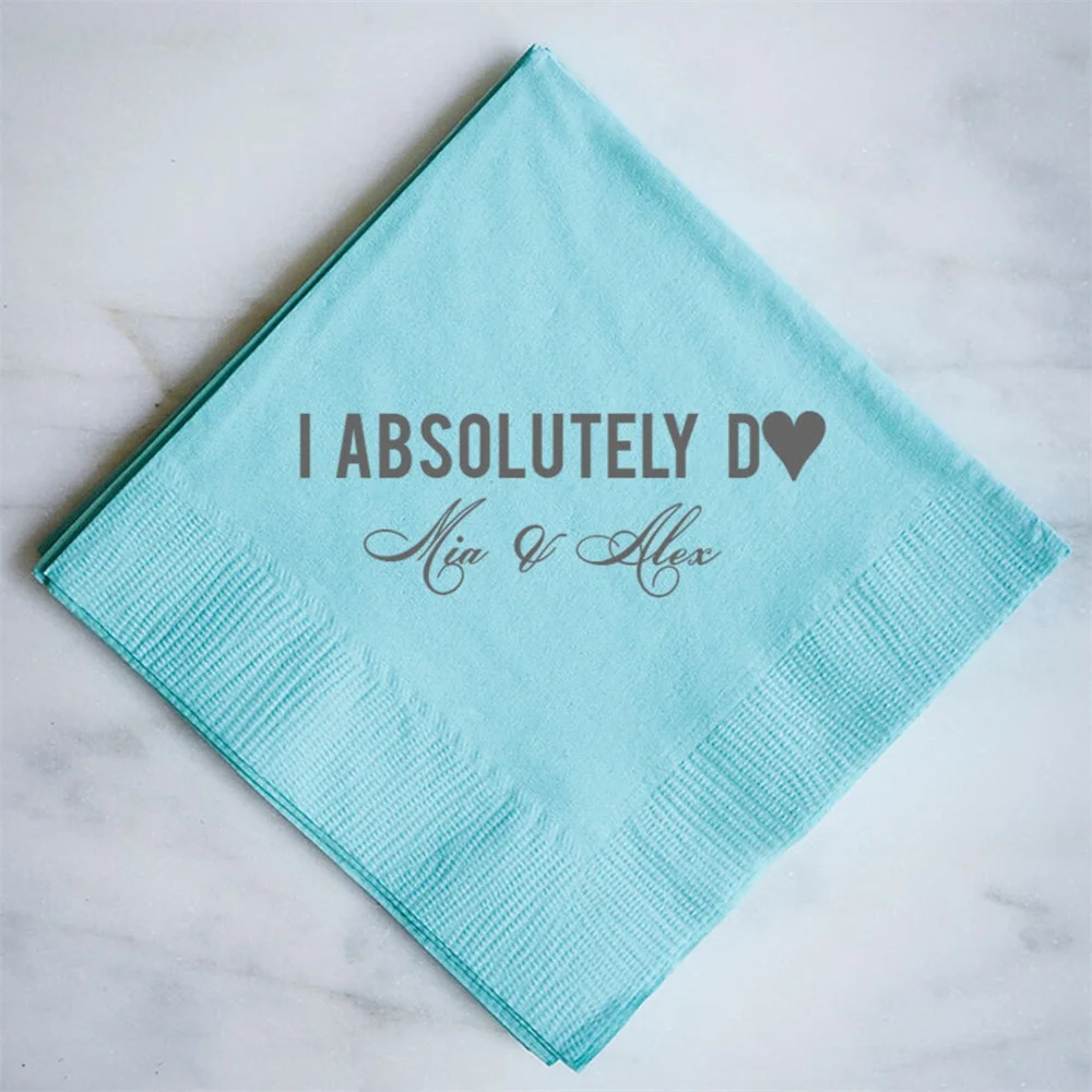 

I Absolutely Do Personalized Wedding Napkins, Custom Napkins, Printed Party Napkins, Rehearsal Dinner, Engagement Party Napkins