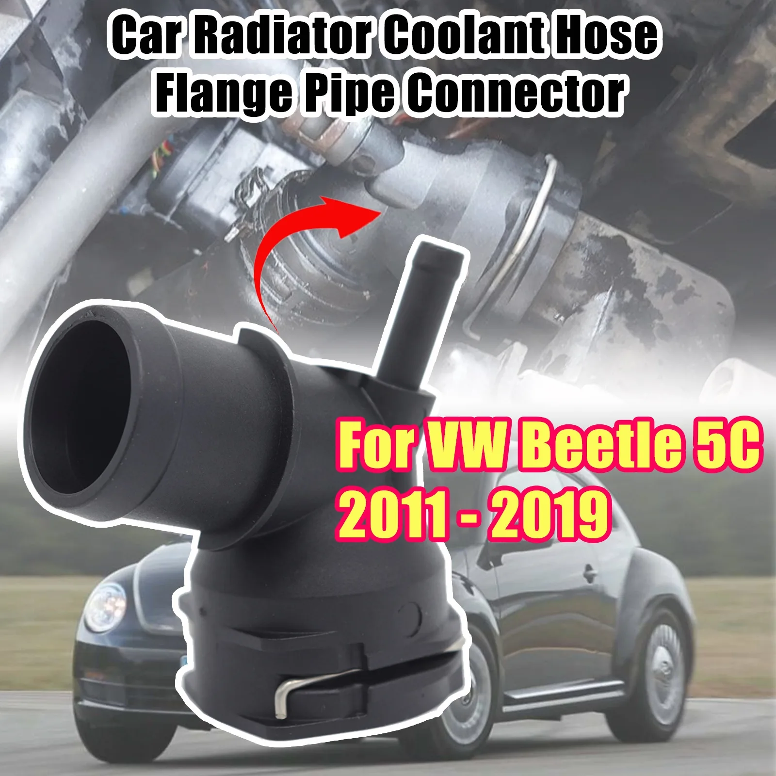 

Car Engine Radiator Coupling Coolant Hose Flange Pipe Connector Engine Compartment 3C0122291D For VW Beetle 5C 2011 2012 - 2019