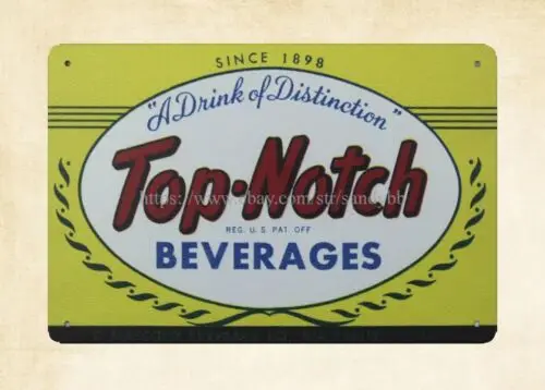 home decoration design Top Notch Beverages metal tin sign