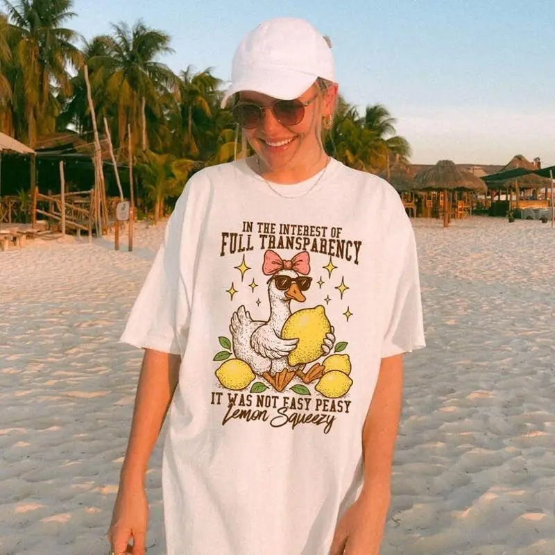 Camiseta con la Frase 'In The Interest Of Full Transparency It Was Not Easy Peasy Lemon Squeezy', Diseño Divertido y Original