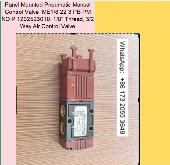 Panel Mounted Pneumatic Manual Control Valve  ME1/8 22 3 PB PM NO P 1202523010, 1/8