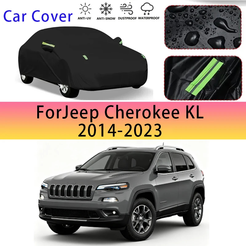 

For Jeep Cherokee KL 2014-2023 Outdoor Protection Full Car Covers Snow Cover Sunshade Waterproof Dustproof Exterior